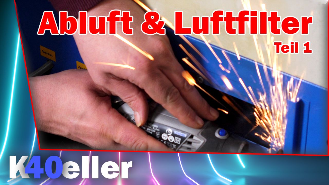 Abluftfilter selbst bauen für den K40 Laser