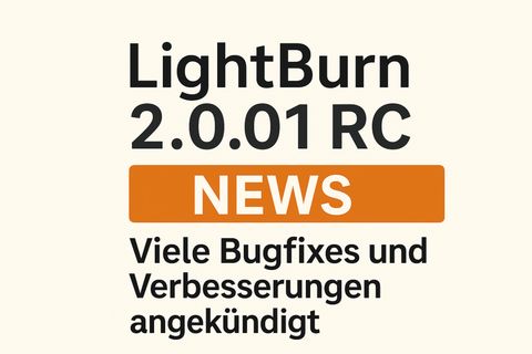 Lightburn 2.0.01 Update angekündigt