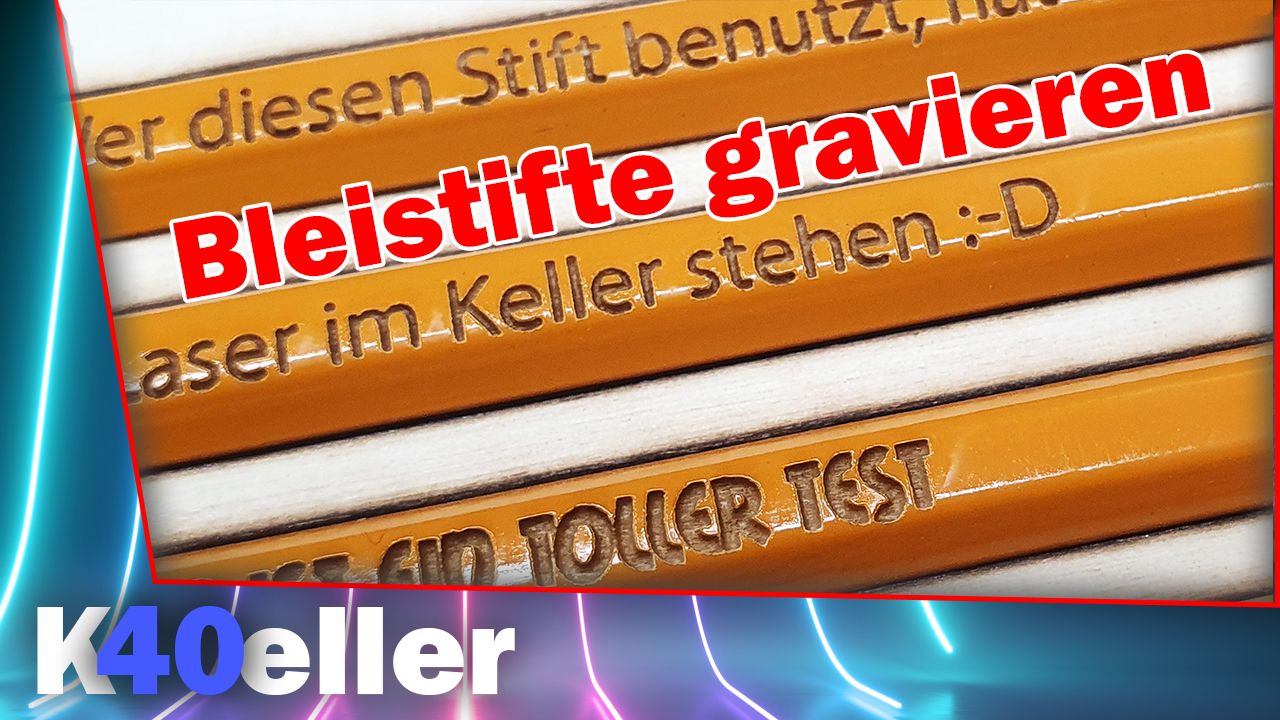 Stifte mit dem K40 Laser beschriften