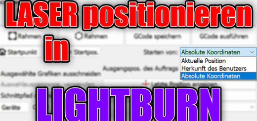 Lightburn Tutorial auf deutsch - Laser positionieren